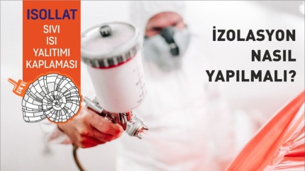 İzolasyon Nasıl Yapılmalı