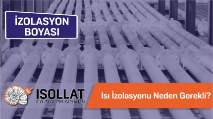 Isı İzolasyonu Neden Gerekli?