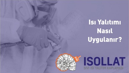 Isı Yalıtımı Nasıl Uygulanır?