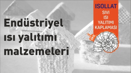 Endüstriyel Isı Yalıtımı Malzemeleri