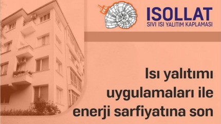 Isı Yalıtımı Uygulamaları ile Enerji Sarfiyatına Son