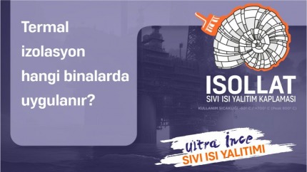 Termal İzolasyon Hangi Binalarda Uygulanır?