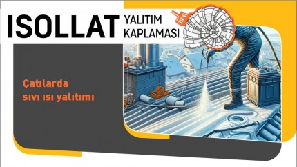 Çatılarda Sıvı Isı Yalıtımı