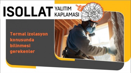 Termal İzolasyon Konusunda Bilinmesi Gerekenler