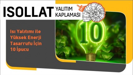 Isı Yalıtımı ile Yüksek Enerji Tasarrufu İçin 10 İpucu