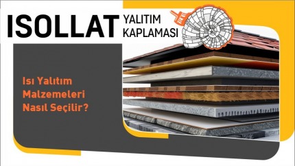 Isı Yalıtım Malzemeleri Nasıl Seçilir?