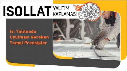 Isı Yalıtımda Uyulması Gereken Temel Prensipler