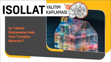 Isı Yalıtım Malzemelerinde Yeni Trendler Nelerdir?