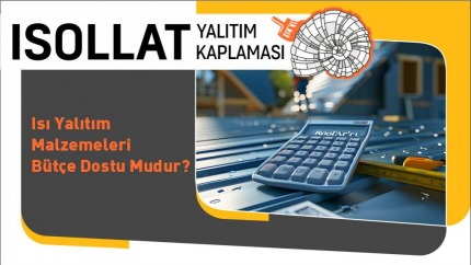 Isı Yalıtım Malzemeleri Bütçe Dostu mudur?
