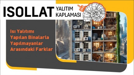 Isı Yalıtımı Yapılan Binalarla Yapılmayanlar Arasındaki Farklar