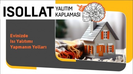 Evinizde Isı Yalıtımı Yapmanın Yolları