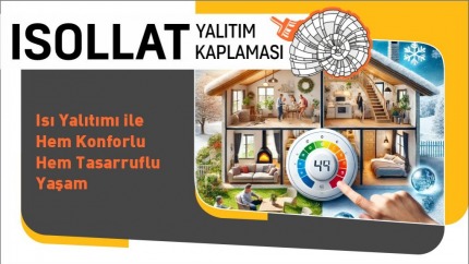 Isı Yalıtımı ile Hem Konforlu Hem Tasarruflu Yaşam