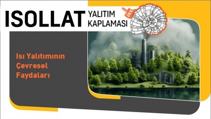 Isı Yalıtımının Çevresel Faydaları