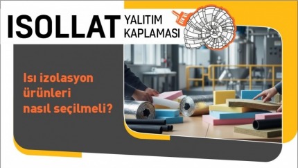 Isı İzolasyon Ürünleri Nasıl Seçilmeli?