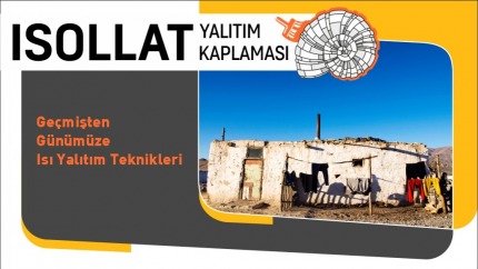 Geçmişten Günümüze Isı Yalıtım Teknikleri