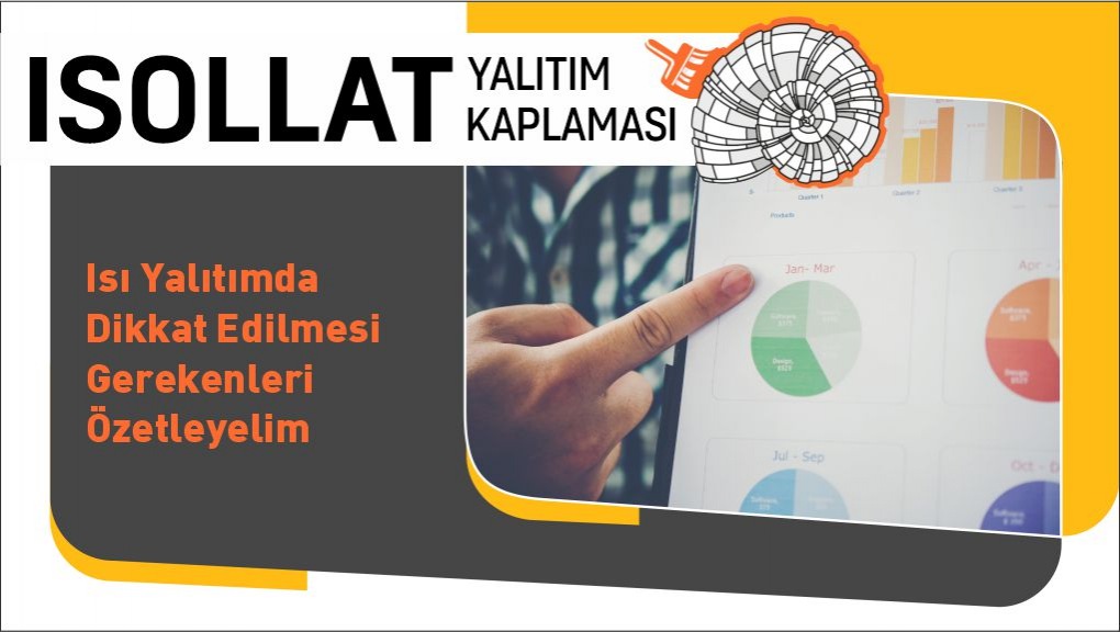Isı Yalıtımında Dikkat Edilmesi Gerekenleri Özetleyelim