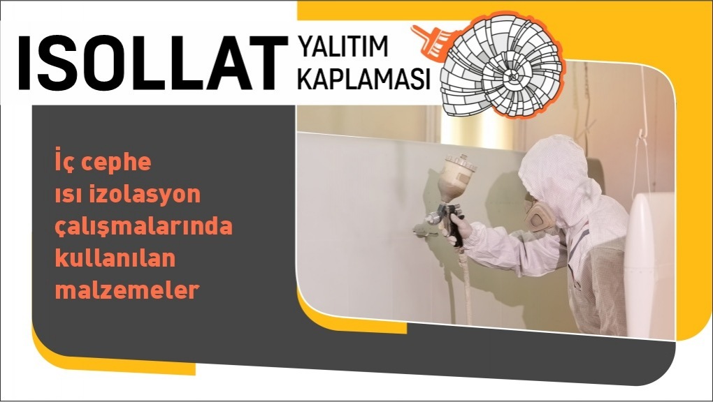 İç Cephe Isı İzolasyon Çalışmalarında Kullanılan Malzemeler