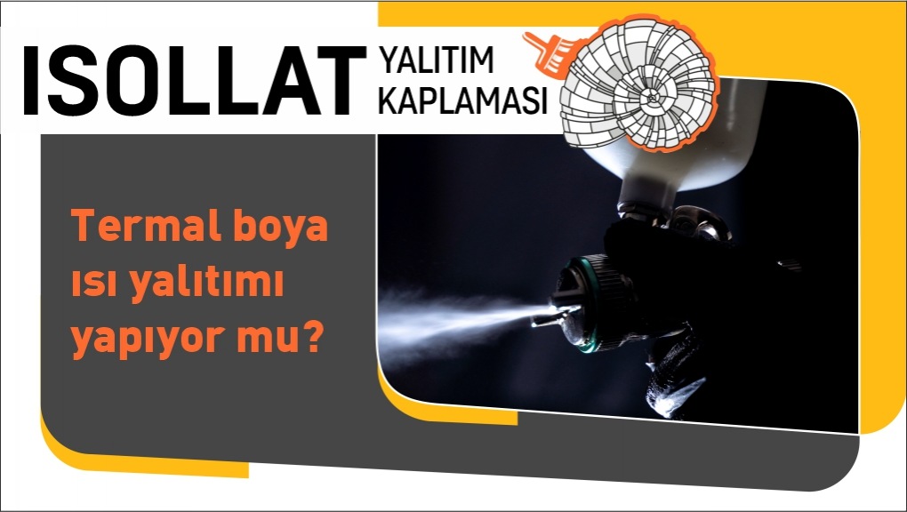 Termal Boya Isı Yalıtımı Yapıyor mu?