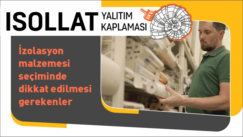 İzolasyon Malzemesi Seçiminde Dikkat Edilmesi Gerekenler