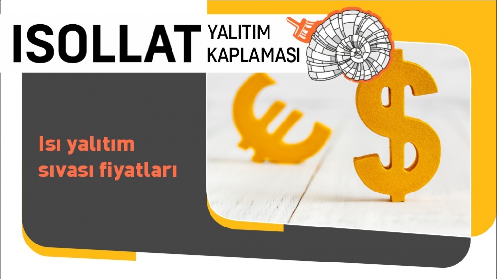 Isı Yalıtım Sıvası Fiyatları