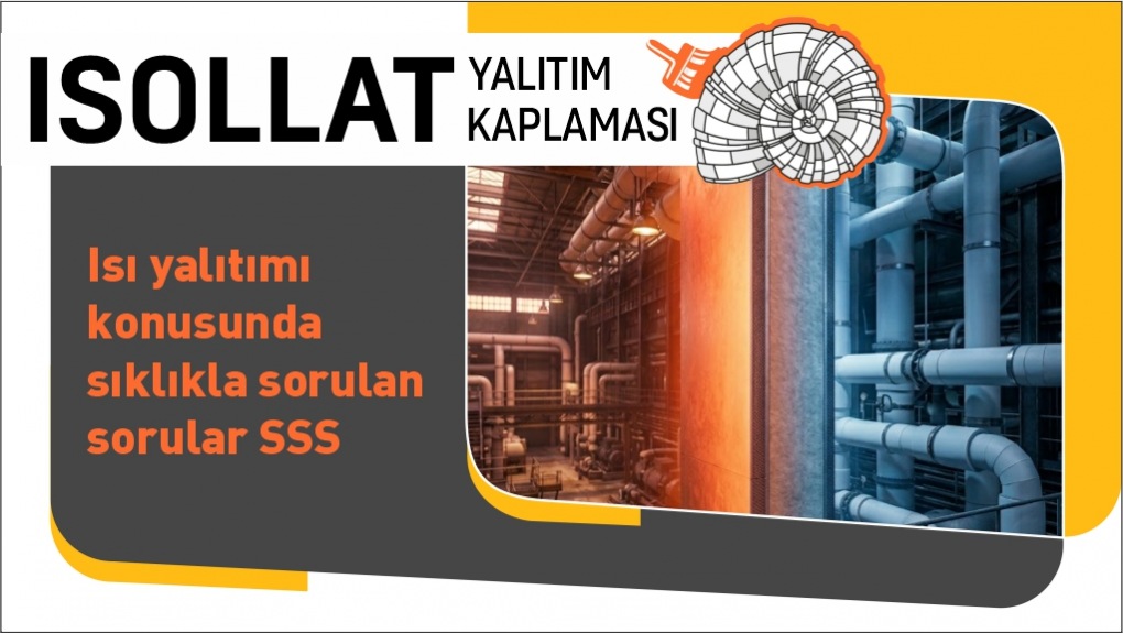 Isı Yalıtımı Konusunda Sıklıkla Sorulan Sorular SSS
