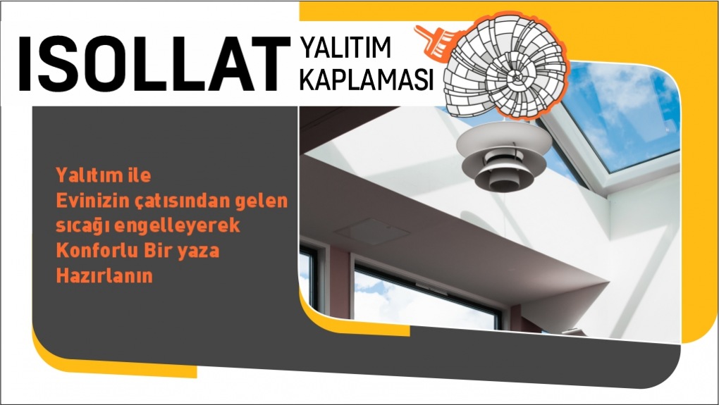  Yalıtım ile Evinizin Çatısından Gelen Sıcağı Engelleyerek Konforlu Bir Yaza Hazırlanın