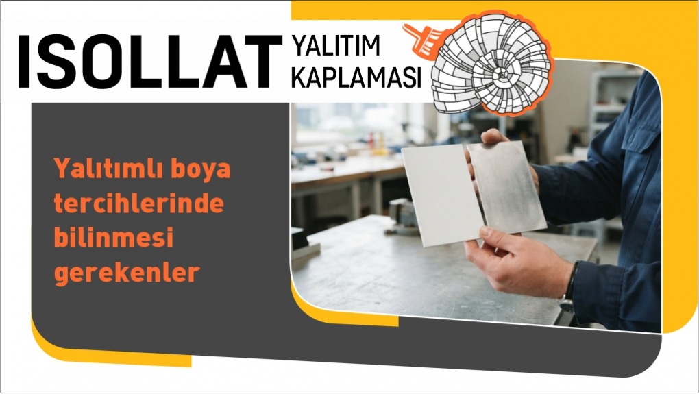 Yalıtımlı Boya Tercihlerinde Bilinmesi Gerekenler